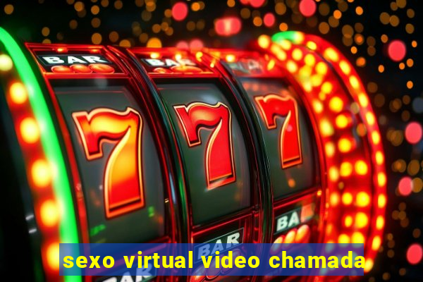 sexo virtual video chamada